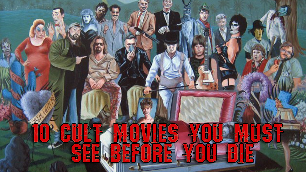 10 Crazy Cult Horror Movies You Need To See 10 Crazy Cult Horror Movies You Need To See