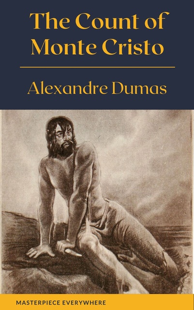 A Classic Retold: Reviewing Alexandre Dumas' The Count Of Monte Cristo A Classic Retold: Reviewing Alexandre Dumas' The Count Of Monte Cristo