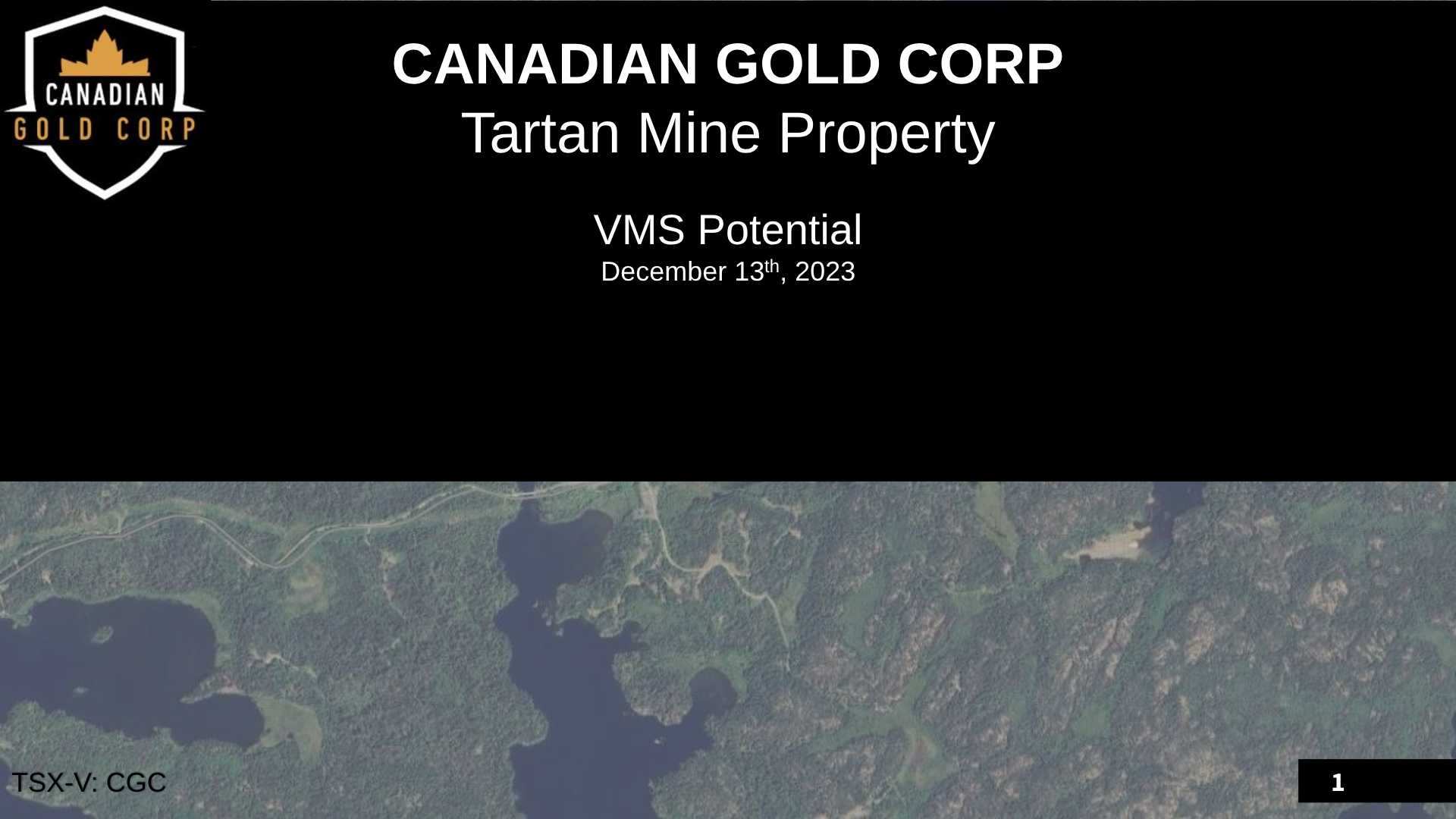 Canadian Gold Corp's Tartan Mine: NI 43-101 Update & PEA Funded By $300,000 Grant Canadian Gold Corp's Tartan Mine: NI 43-101 Update & PEA Funded By $300,000 Grant