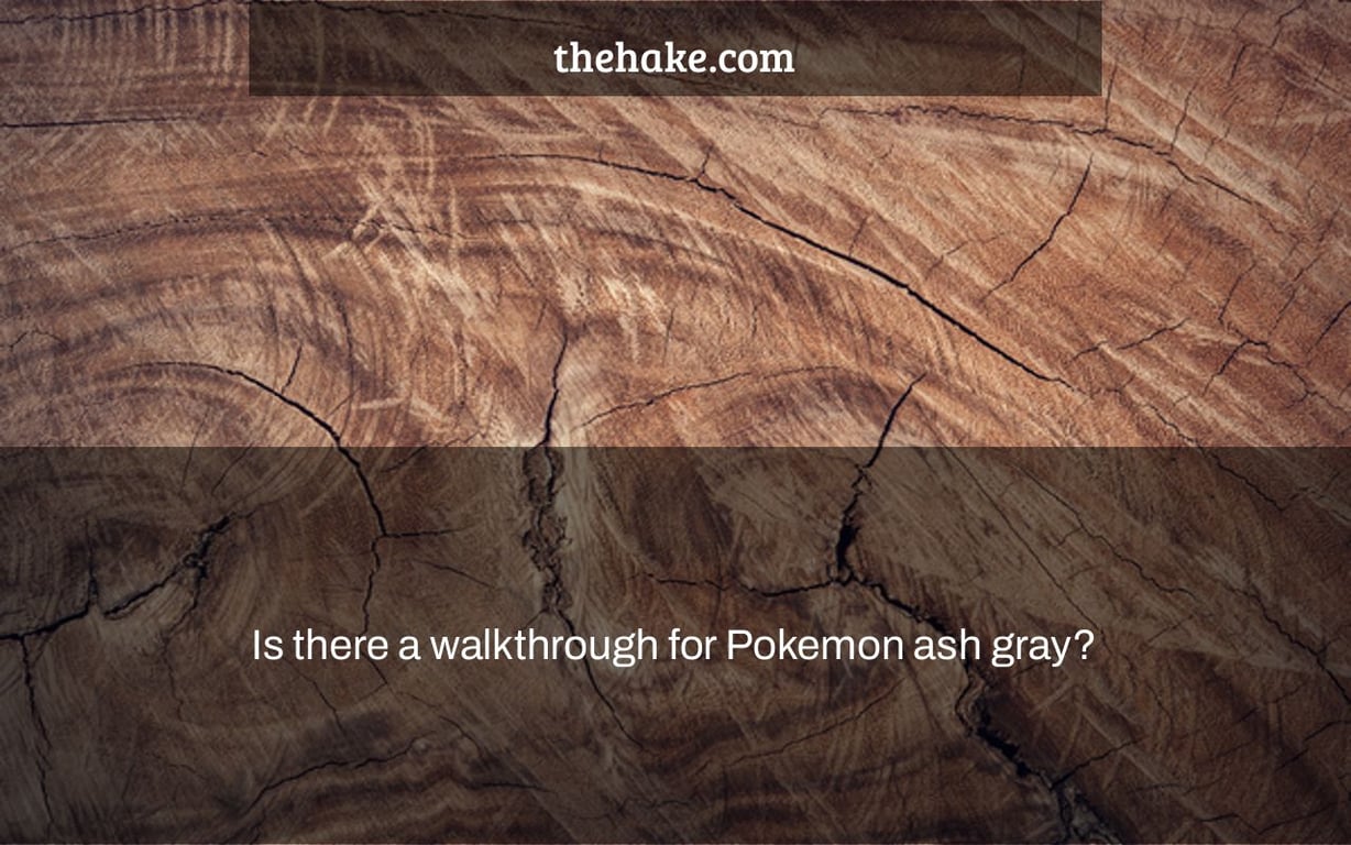 Conquer Kanto: A Step-by-Step Pokemon Ash Gray Walkthrough Conquer Kanto: A Step-by-Step Pokemon Ash Gray Walkthrough