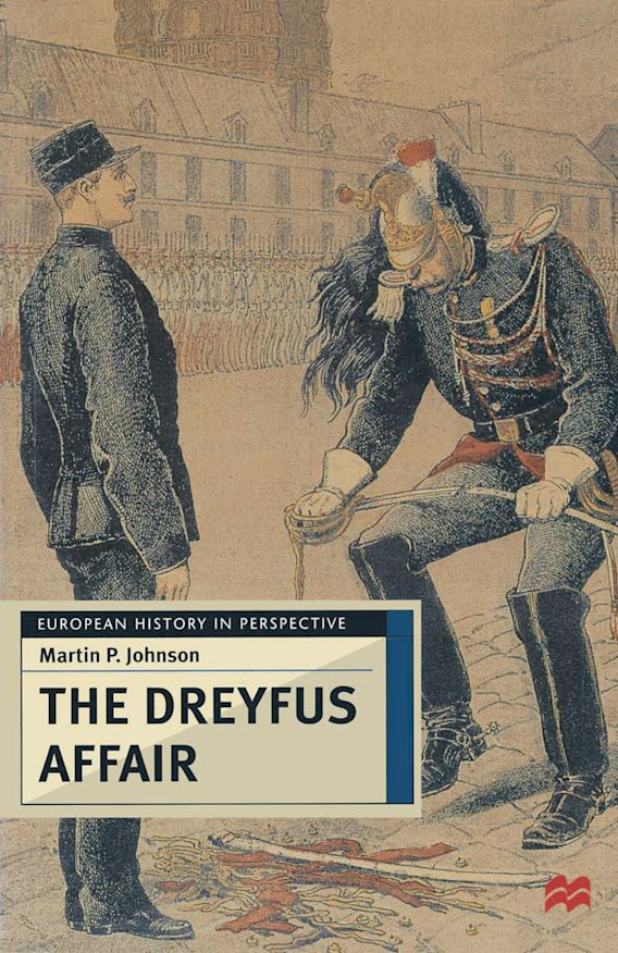 Dreyfus Affair: A Century Later, Calls For Military Promotion Resurface Dreyfus Affair: A Century Later, Calls For Military Promotion Resurface