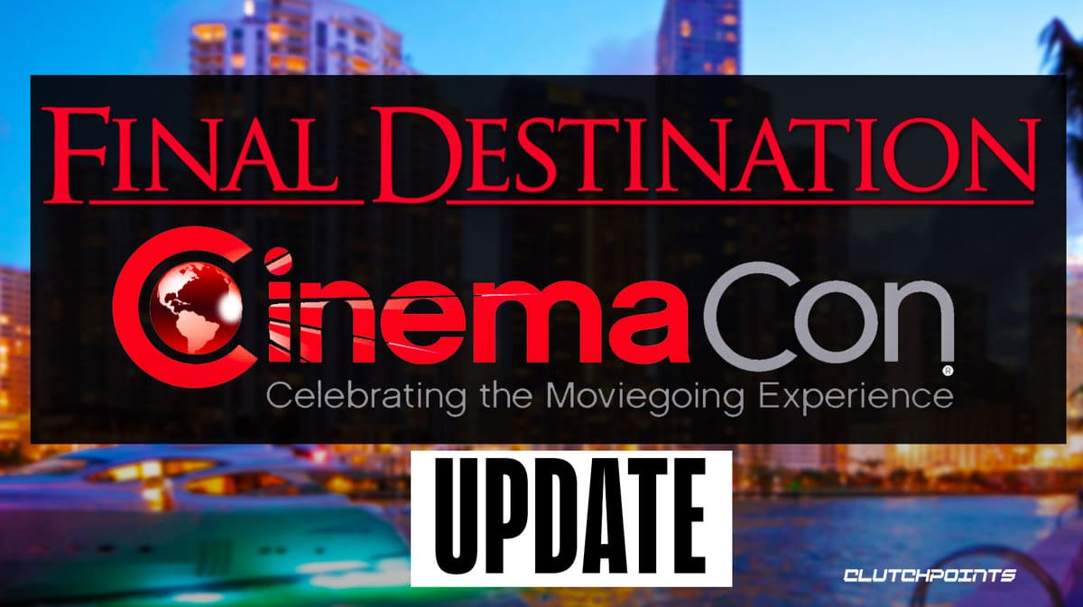Final Destination: Bloodline: CinemaCon Footage Reignites Franchise Hype Final Destination: Bloodline: CinemaCon Footage Reignites Franchise Hype