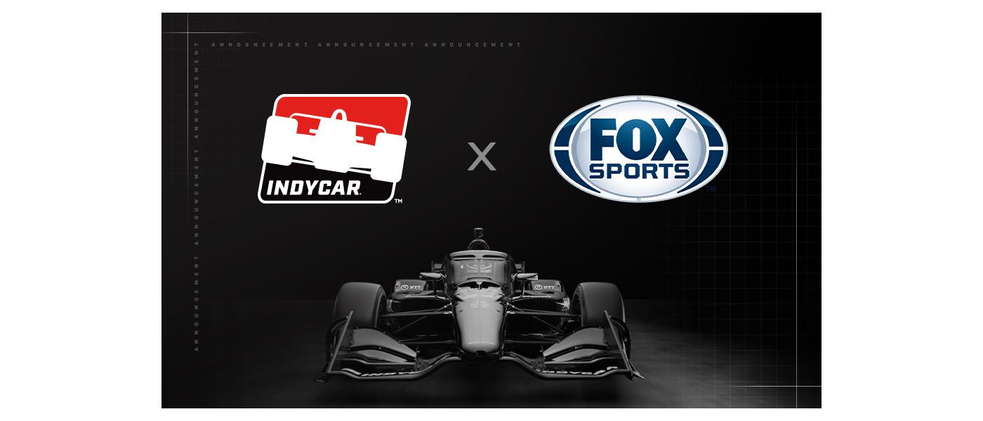 IndyCar And FOX: A Partnership For Racing Fans IndyCar And FOX: A Partnership For Racing Fans