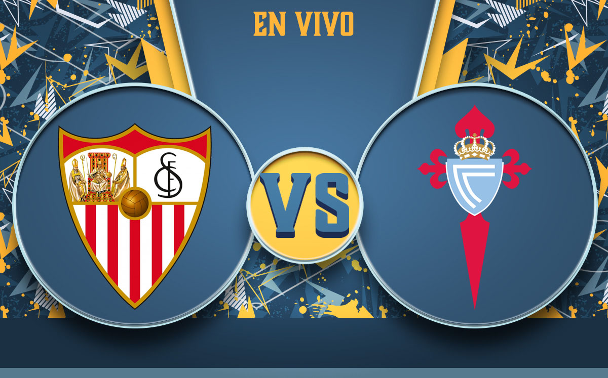 La Liga Española: Celta Vs Sevilla - Fecha 35, Cobertura En Vivo La Liga Española: Celta Vs Sevilla - Fecha 35, Cobertura En Vivo