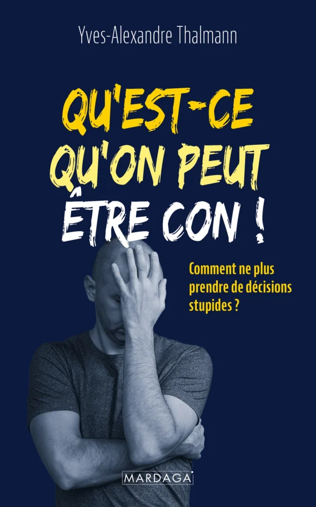 Limiter Les Dégâts Des Décisions Stupides Limiter Les Dégâts Des Décisions Stupides