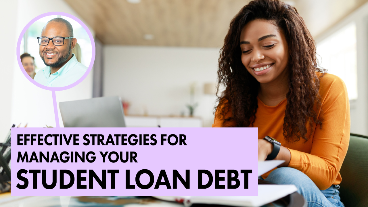 Protecting Your Credit: Managing Your Student Loan Debt Protecting Your Credit: Managing Your Student Loan Debt