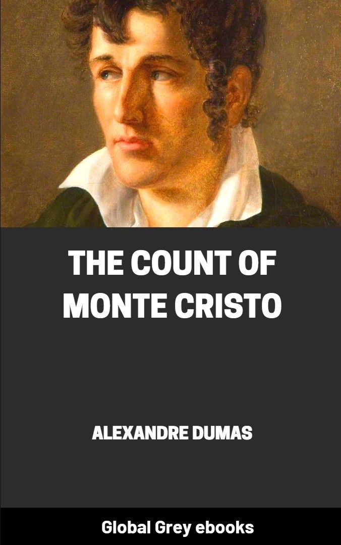 The Count Of Monte Cristo: A Review Of Alexandre Dumas' Masterpiece The Count Of Monte Cristo: A Review Of Alexandre Dumas' Masterpiece
