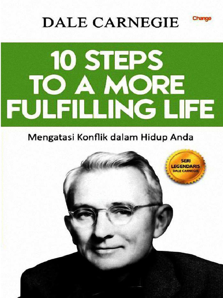 The Good Life: Practical Steps To A More Fulfilling Life The Good Life: Practical Steps To A More Fulfilling Life