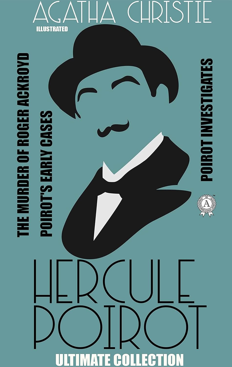 The Psychology Of Hercule Poirot: Agatha Christie's Master Detective The Psychology Of Hercule Poirot: Agatha Christie's Master Detective
