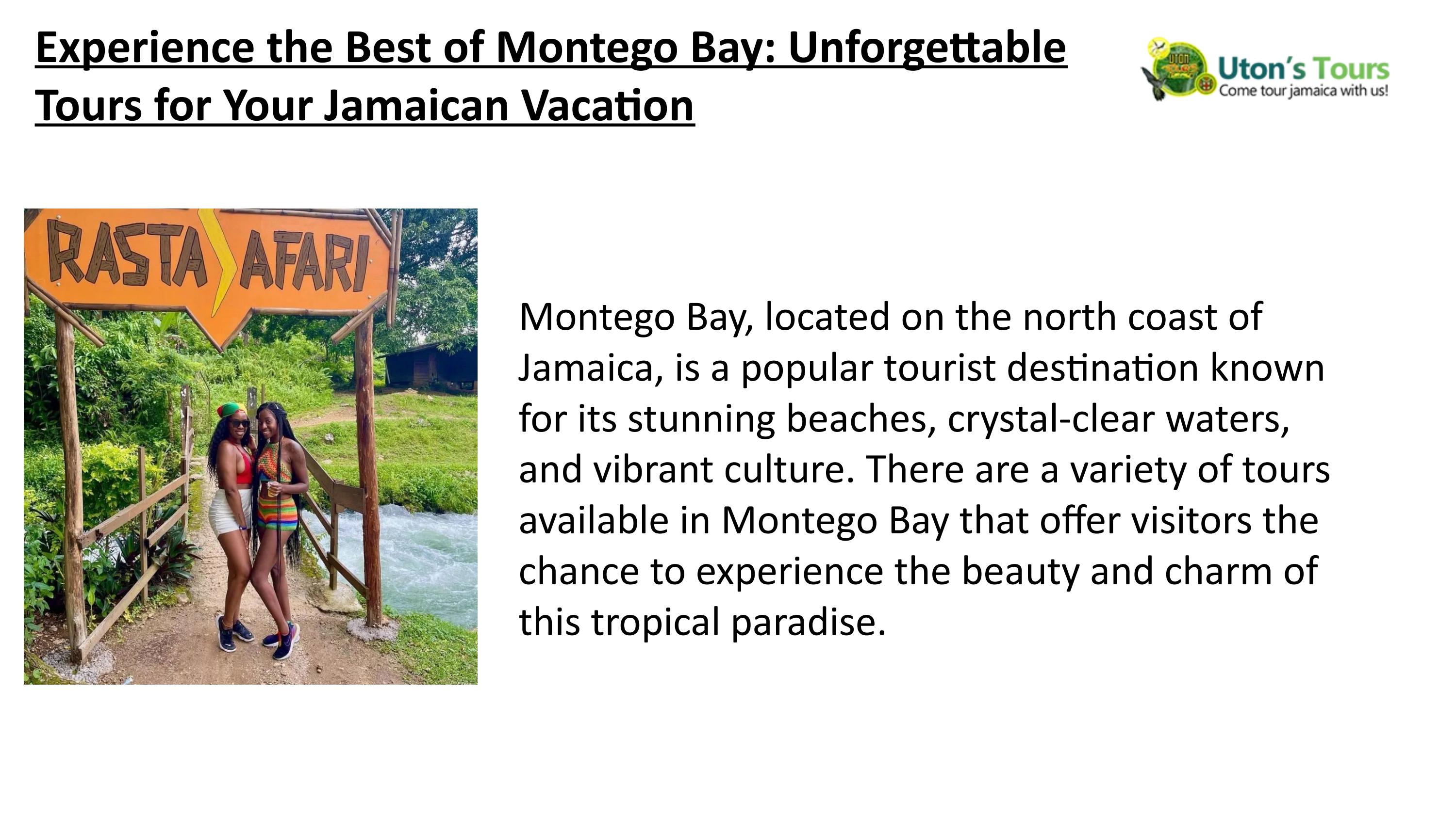Unforgettable Experiences In Montego Bay Unforgettable Experiences In Montego Bay