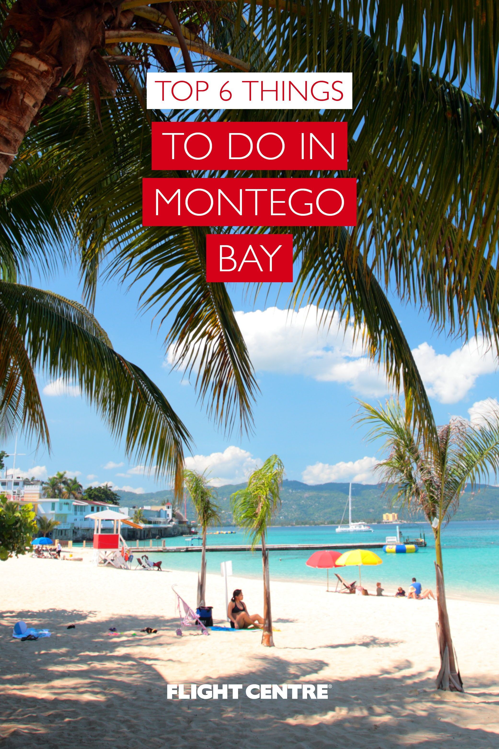 Your Guide To Montego Bay, Jamaica Your Guide To Montego Bay, Jamaica